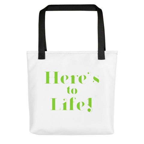 AS IS Here's to Life! Tote Bag